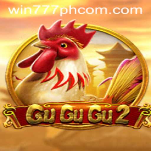 GuGuGu2: A Thrilling Casino Adventure with Win777PH