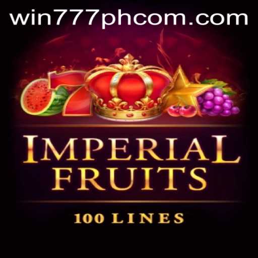 Exploring the Excitement of ImperialFruits100 and the Thrill of Win777PH