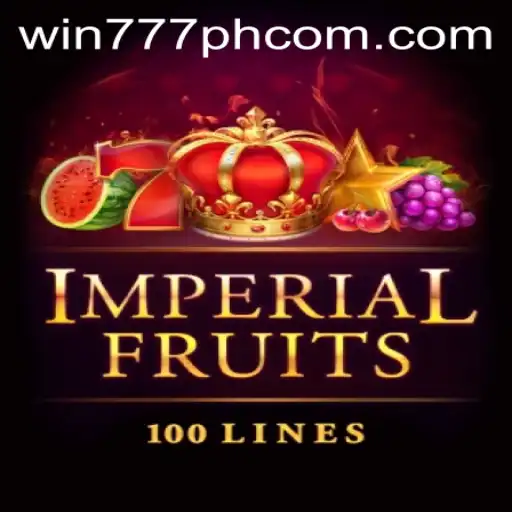 Exploring the Excitement of ImperialFruits100 and the Thrill of Win777PH