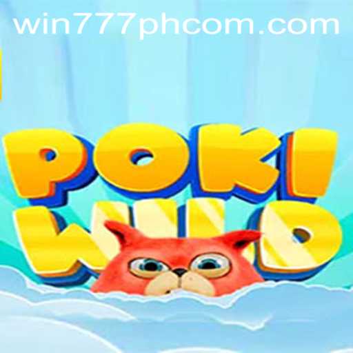 Discovering PokiWild: An Immersive Adventure with Win777PH