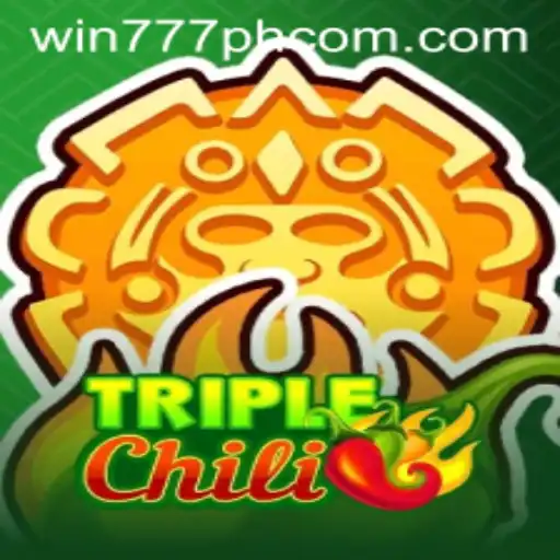 Exploring the Exciting World of TripleChili with Win777PH